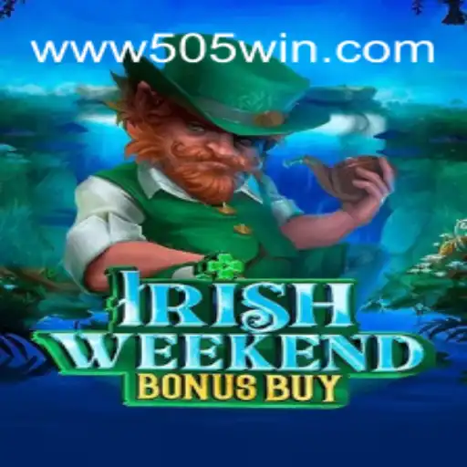 Explorando o Mundo do IrishWeekendBonusBuy: Uma Jornada pelo Universo 505Win