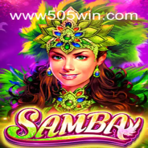 Descubra o Fascinante Mundo do Jogo Samba: Novidade e Estratégia com 505Win