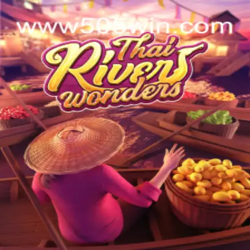Explorando o Fascinante Mundo de ThaiRiverWonders e a Chave para o Sucesso em 505Win